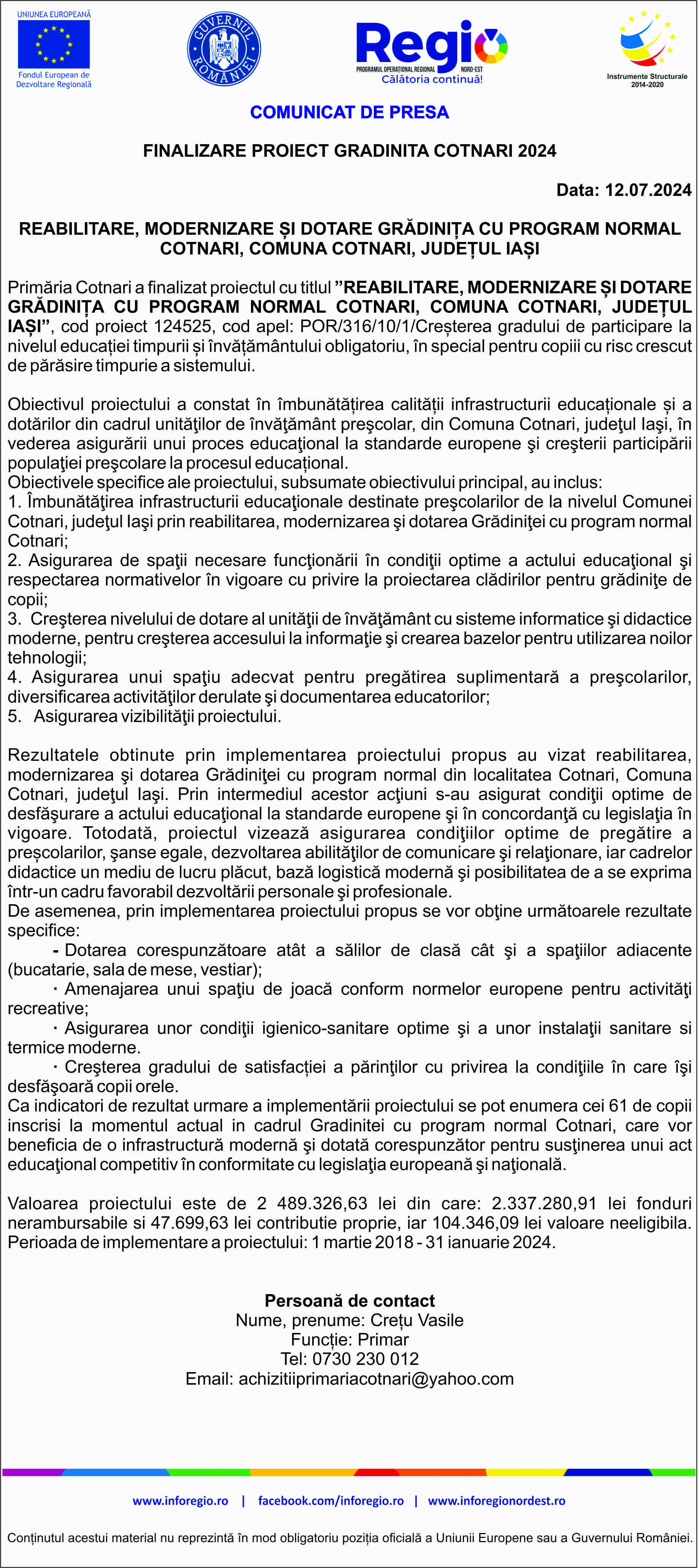 COMUNICAT DE PRESĂ. FINALIZAREA PROIECTULUI „MODERNIZARE GRĂDINIȚA NR. 10, MUNICIPIUL DOROHOI, JUDEȚUL BOTOȘANI” COD SMIS: 120872 