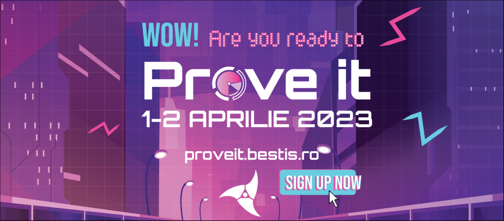 Universul Prove it  - primul techathon din Romania, organizat de BEST Iași