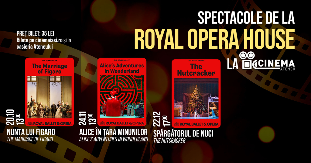 Trei spectacole de la Royal Opera House, la Cinema Ateneu