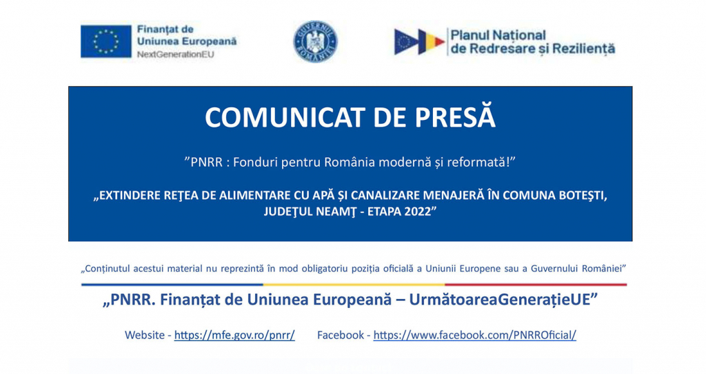 PNRR: „Extindere reţea de alimentare cu apă și canalizare menajeră în COMUNA BOTEŞTI, Judeţul NEAMŢ - ETAPA 2022”