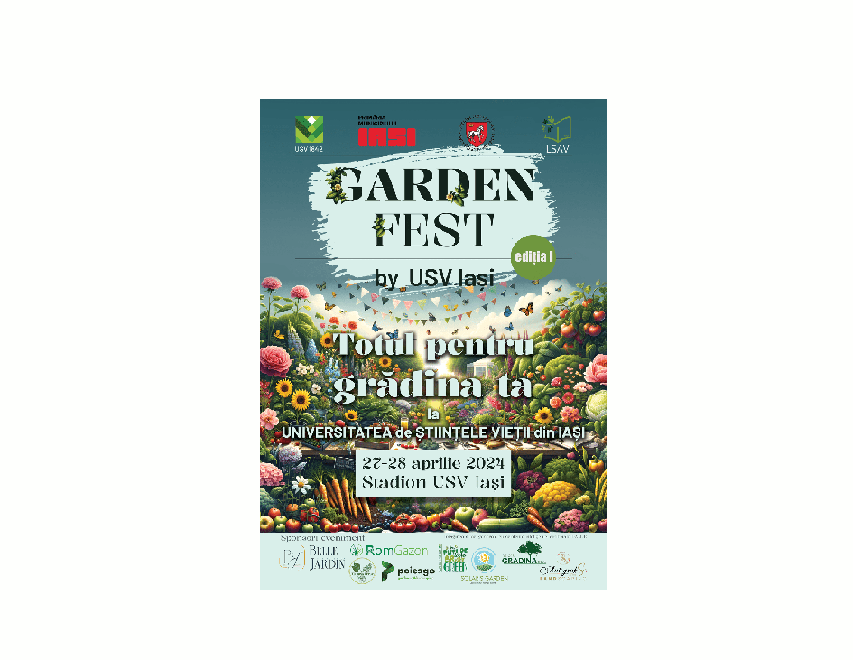 Garden Fest by USV Iași – totul pentru grădina ta,  începe mâine Evenimentul este adresat comunității iubitoare de plante, flori și natură  