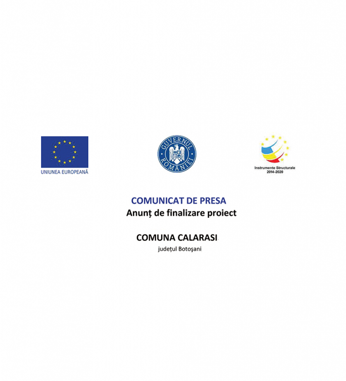COMUNA CALARASI, județul Botoşani – Anunț de finalizare proiect: “Desfasurarea in conditii de preventie a activitatilor didactice aferente anului scolar 2020-202 in contextul riscului infectarii cu coronavirusul SARS-COV-2 prin achizitionarea de echi