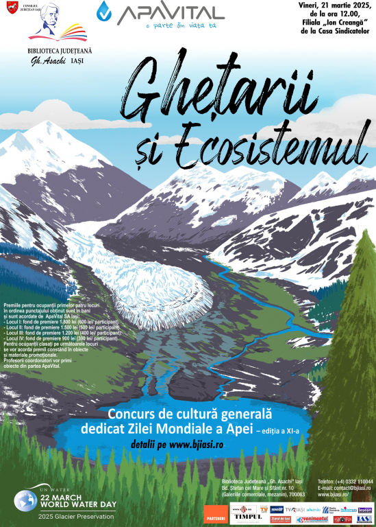 Concursul „Ghețarii și Ecosistemul”. Eveniment educațional de excepție în Iași pentru Ziua Mondială a Apei 2025