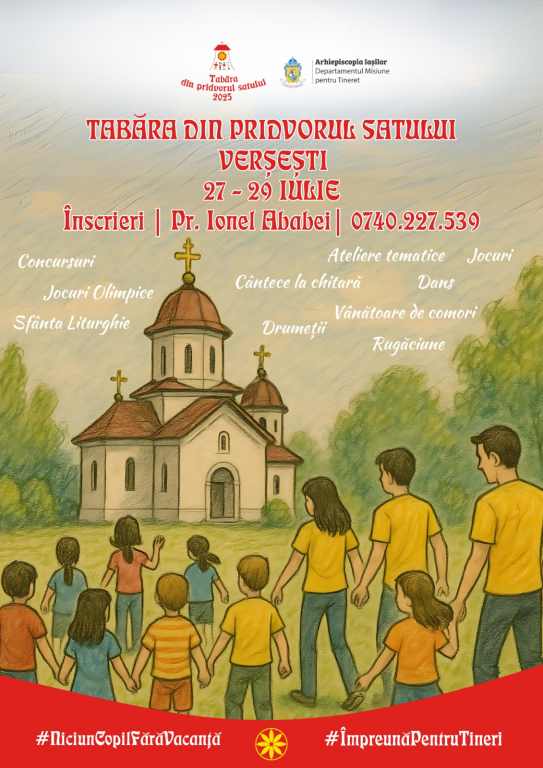 Săptămână de foc spiritual. Tabere, conferințe și slujbe arhierești în Arhiepiscopia Iașilor