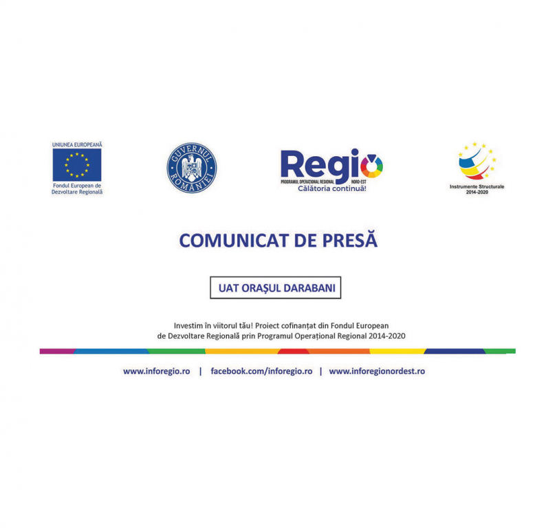 UAT ORAȘUL DARABANI – anunță finalizarea proiectului „Revitalizarea spațiului urban din orașul Darabani prin reconversia și refuncționalizarea unor terenuri și spații neutilizate și degradate”,